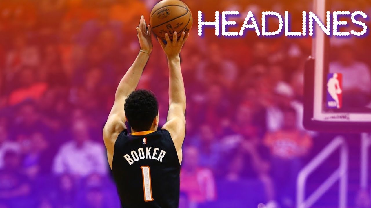 Devin Booker - Headlines ᴴᴰ