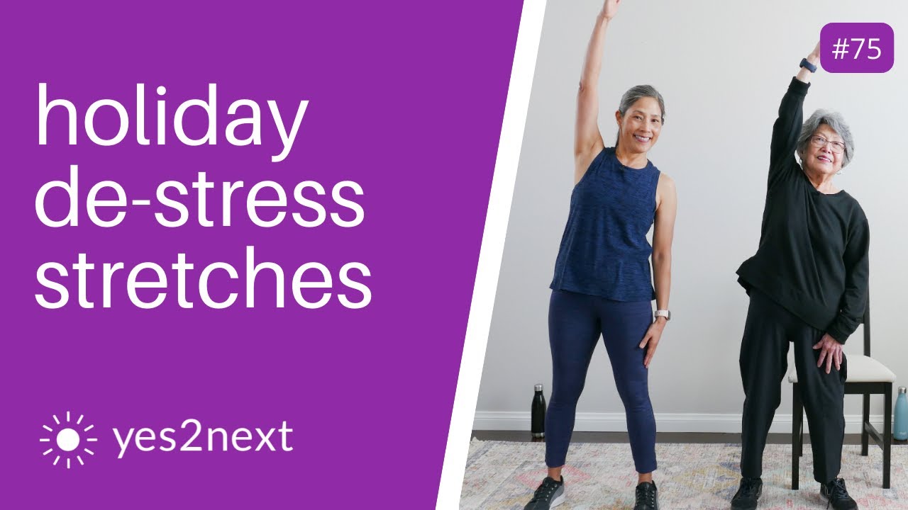 Holiday de-stress stretches | 30 second static holds for seniors, beginners | No twisting