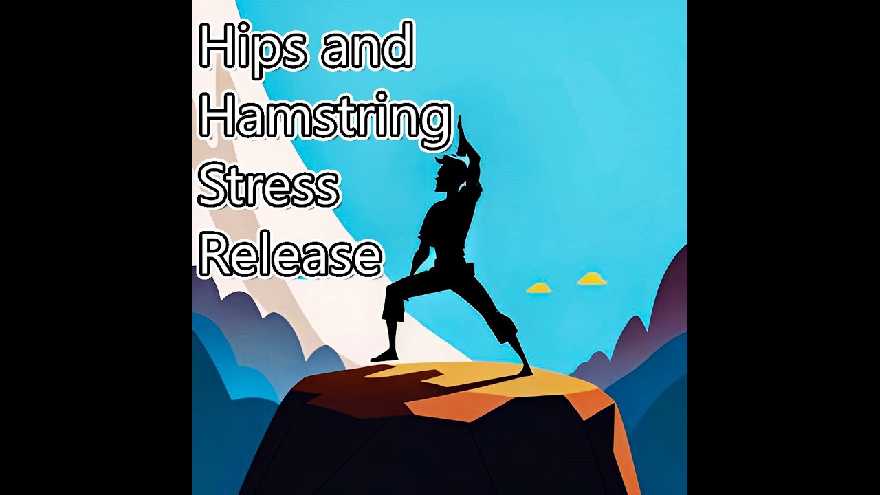 Yoga Session Hips and Hamstring Stress Release