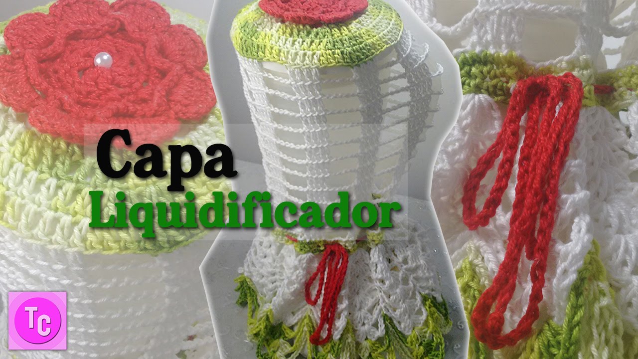 capa em crochê para liquidificador