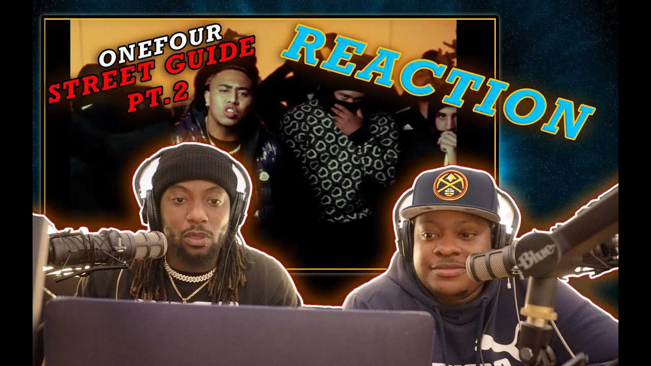 ONEFOUR - BREAKS & CADDYS (STREET GUIDE PART 02) FEAT. CG [OFFICIAL MUSIC VIDEO] (Reaction)