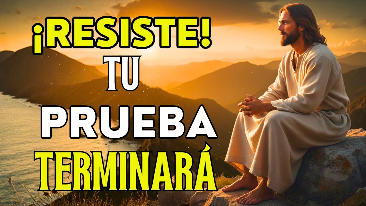 🙏 HOY ENTENDERÁS PORQUÉ DIOS TE ESTÁ PROBANDO - Mensajes de Dios