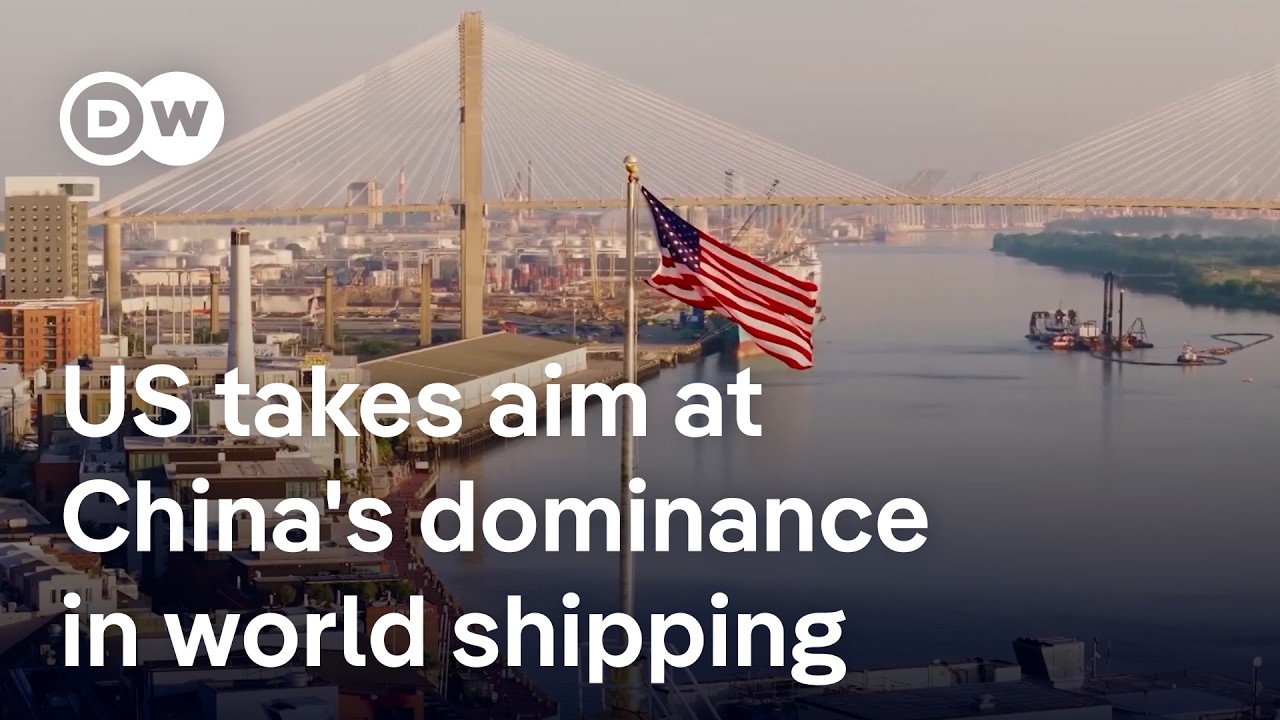 Trump imposes new docking fees on Chinese ships, China retaliates | DW News