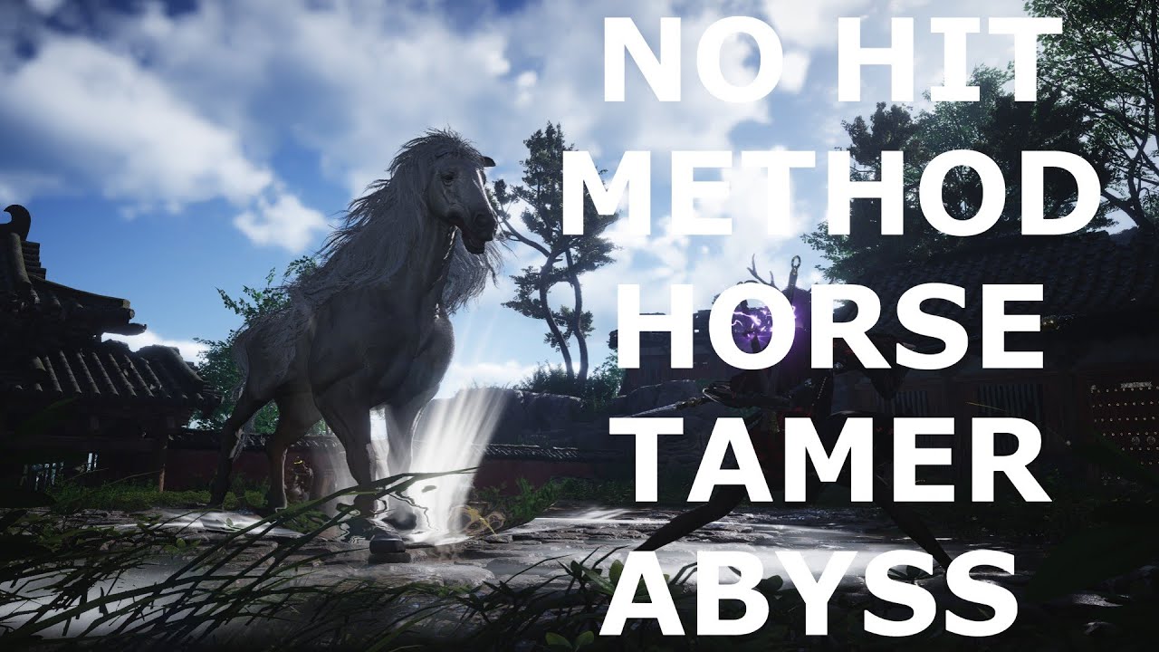 No Hit Glitch Guide Horse Tamer (Trial-Abyss) Where Winds Meet