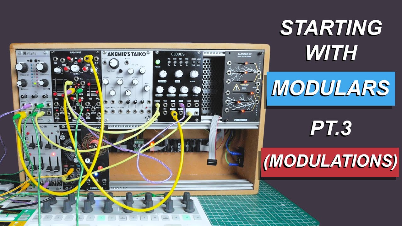 How to start with Modular Synths Pt. 3: MODULATIONS | distilled noise