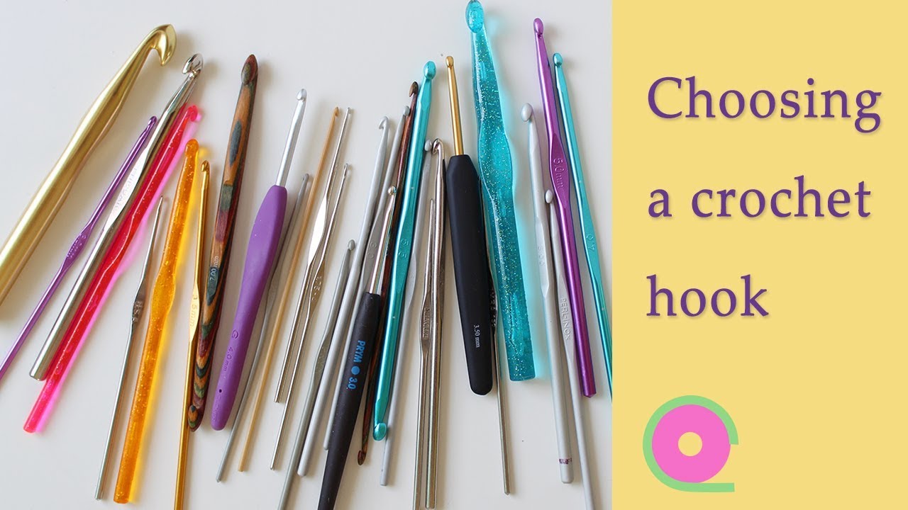 Choosing your crochet hook