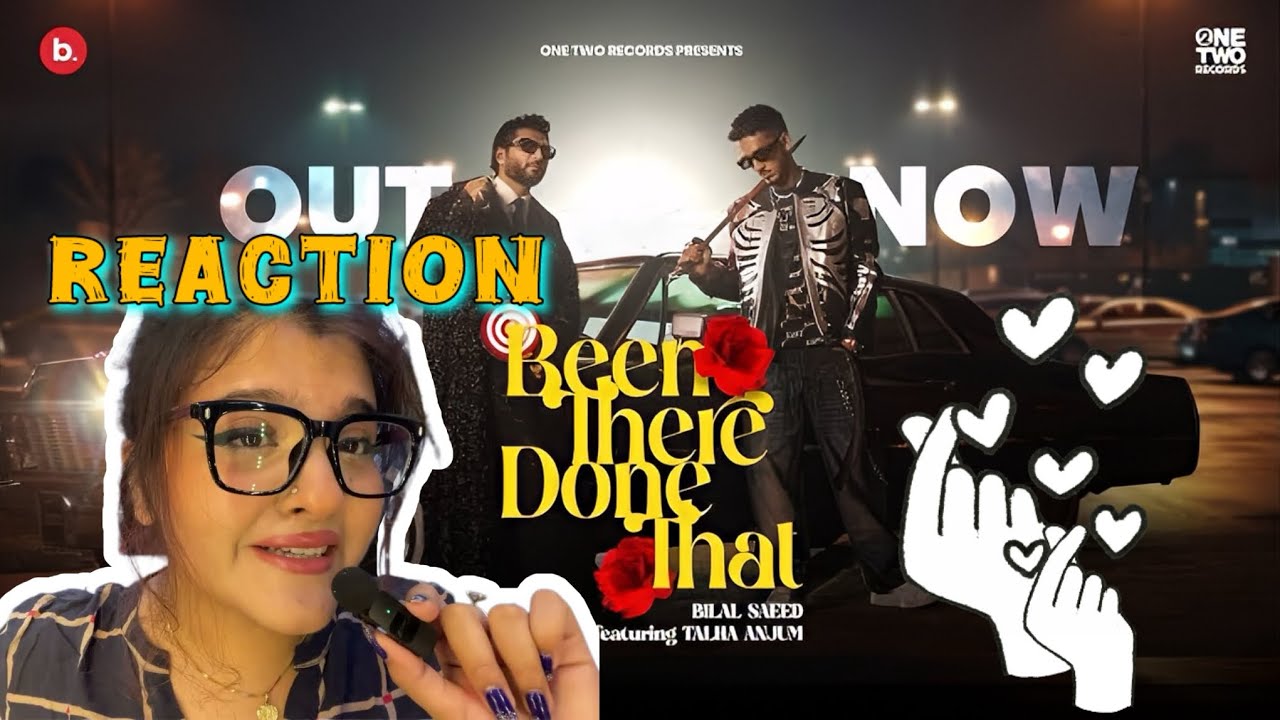 BTDT (Been There Done That) - Bilal Saeed, Talha Anjum | Reaction Video | Bengali reaction