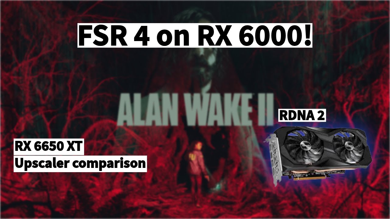FSR 4 Works Fine Even On RDNA 2 Budget GPUs! | RX 6650 XT on Alan Wake II | Upscaler Comparison