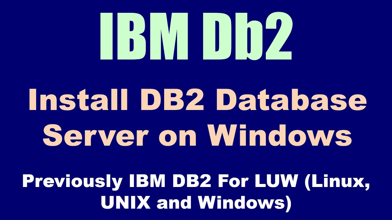 Install IBM DB2 on Windows