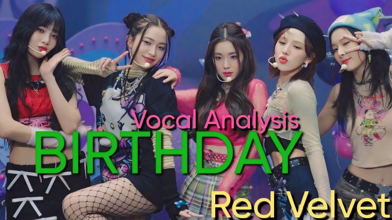 Red Velvet - Birthday (Vocal Analysis) [Lead + Hidden Vocals]