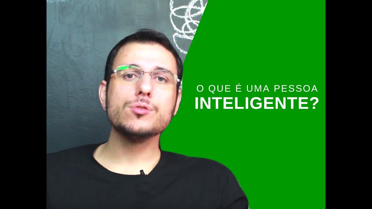 O QUE É UMA PESSOA INTELIGENTE? | PERSUASÃO | THIAGO BURIGATTO