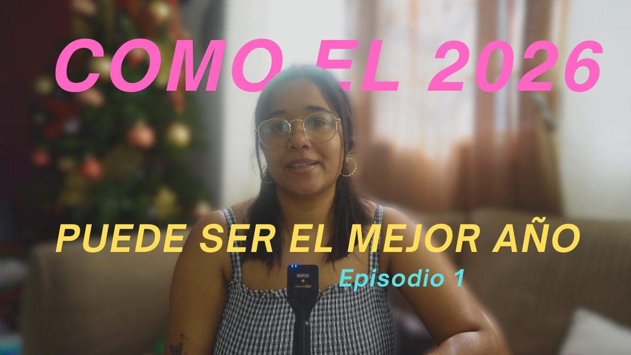 Como el 2026 puede ser tu mejor año? | En mi rinconsito talks ☕️