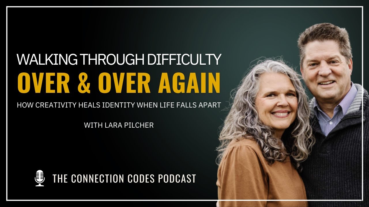 Walking Through Difficulty Over & Over Again - How Creativity Heals Identity When Life Falls Apart