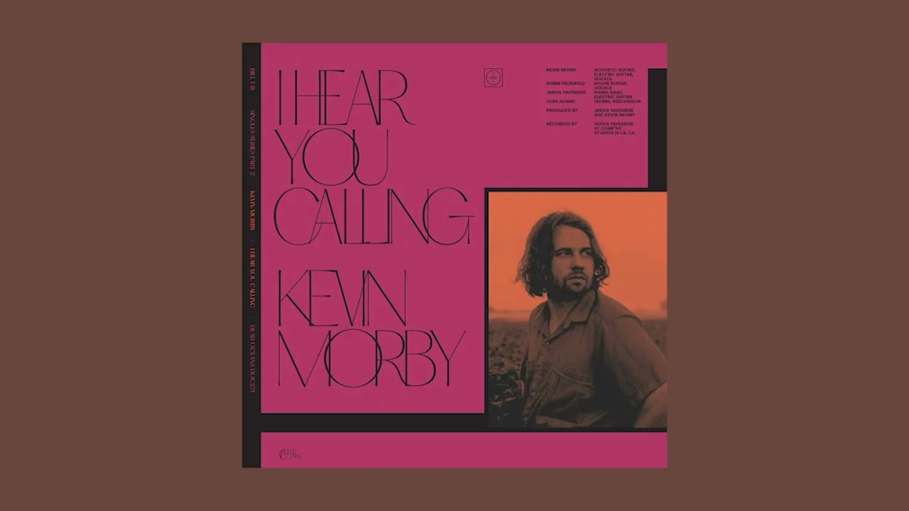 Kevin Morby - I Hear You Calling