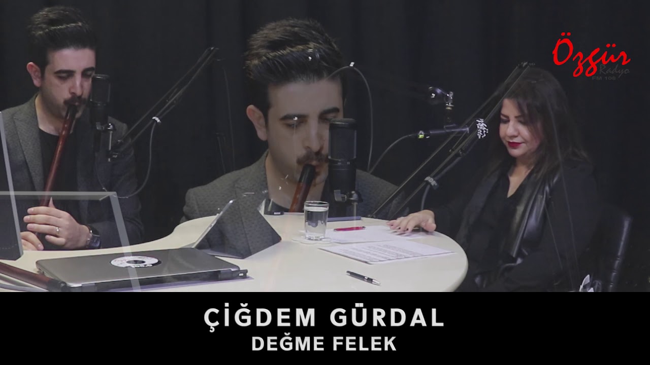 ÇİĞDEM GÜRDAL - DEĞME FELEK ( Canlı Performans )