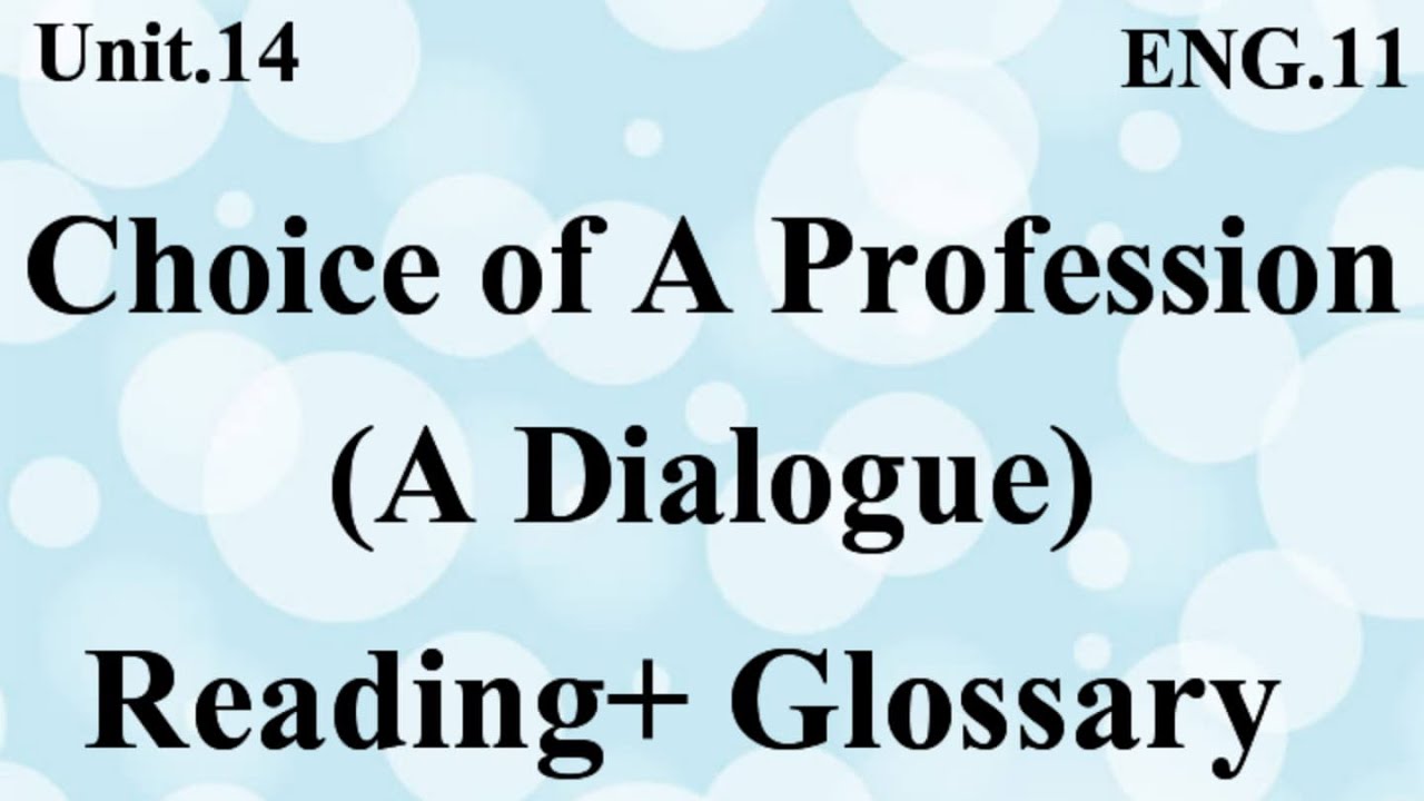 14. Choice of A Profession| Reading & Glossary| 1st Year English| #nbf