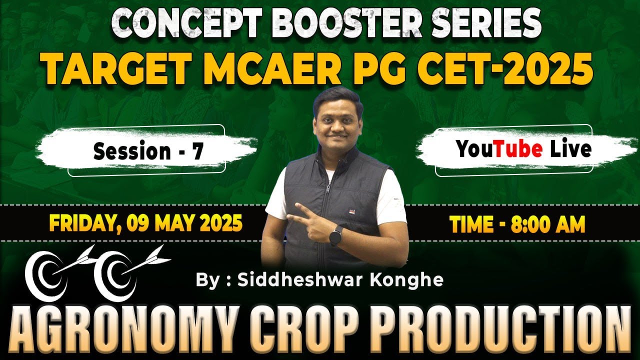 Concept Booster Series Target |MCAER PG CET 2025 IAgronomy Crop Production lBy : Siddheshwar Konghe