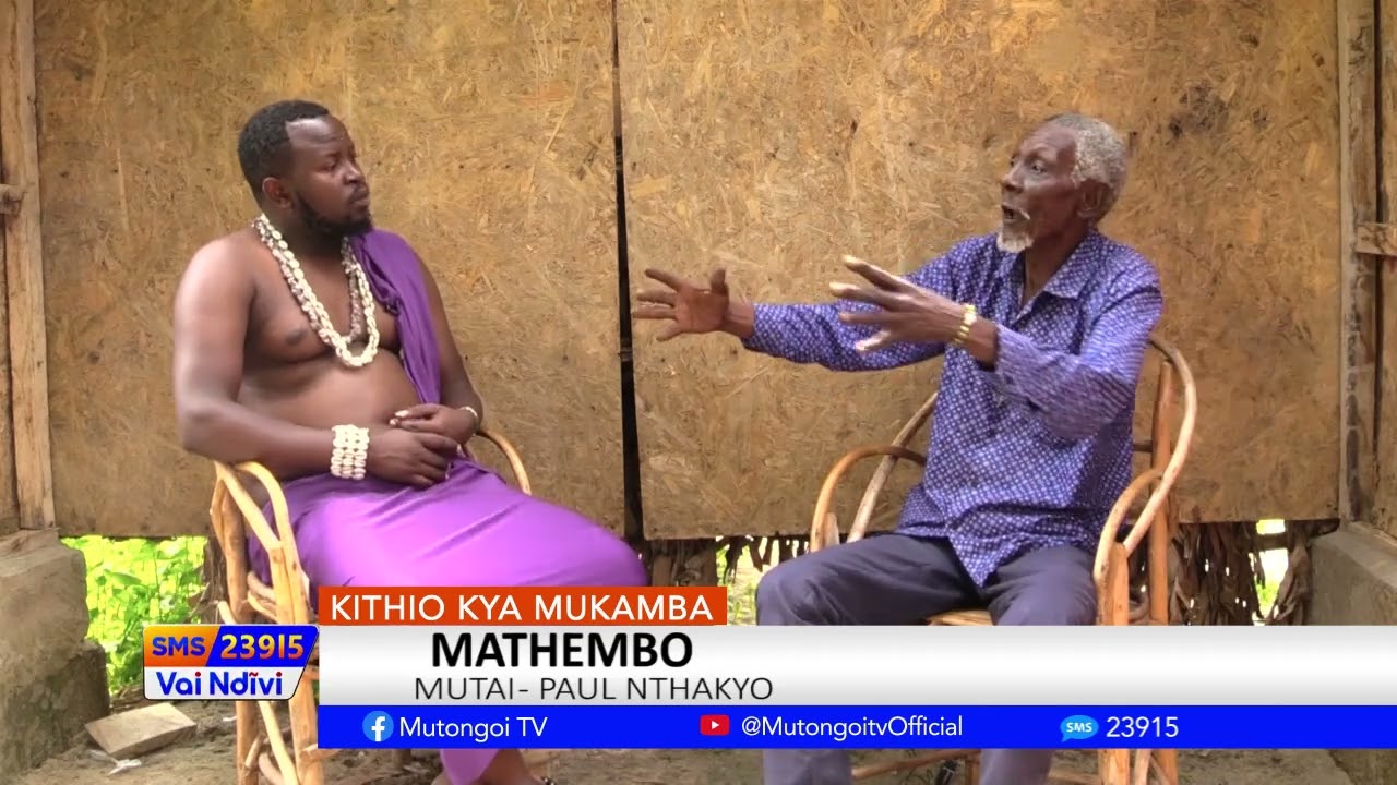 KITHIO KYA MUKAMBA:MATHEMBO