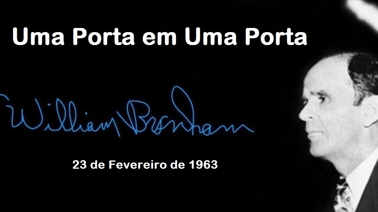 Uma Porta em Uma Porta - William Branham