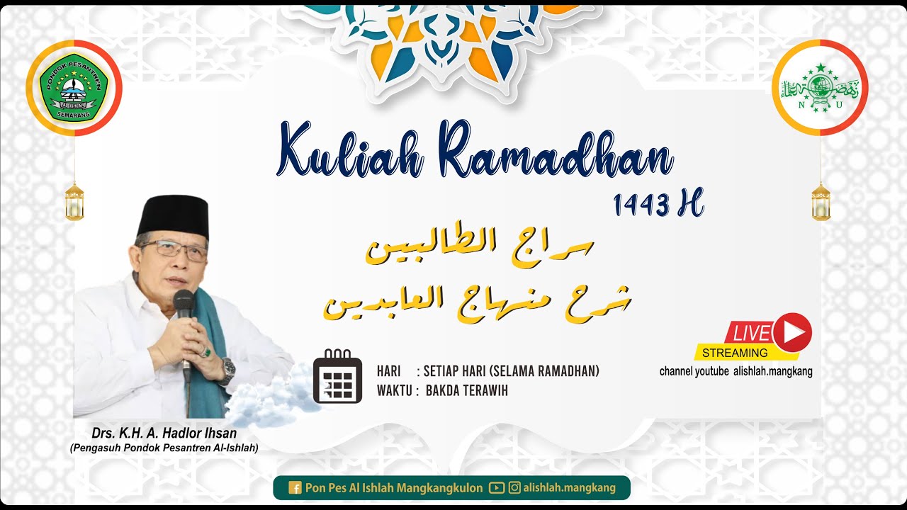 🔴 (Live) Pengajian Kitab Sirojut Tholibin Juz 1 oleh Drs. KH. Ahmad Hadlor Ihsan