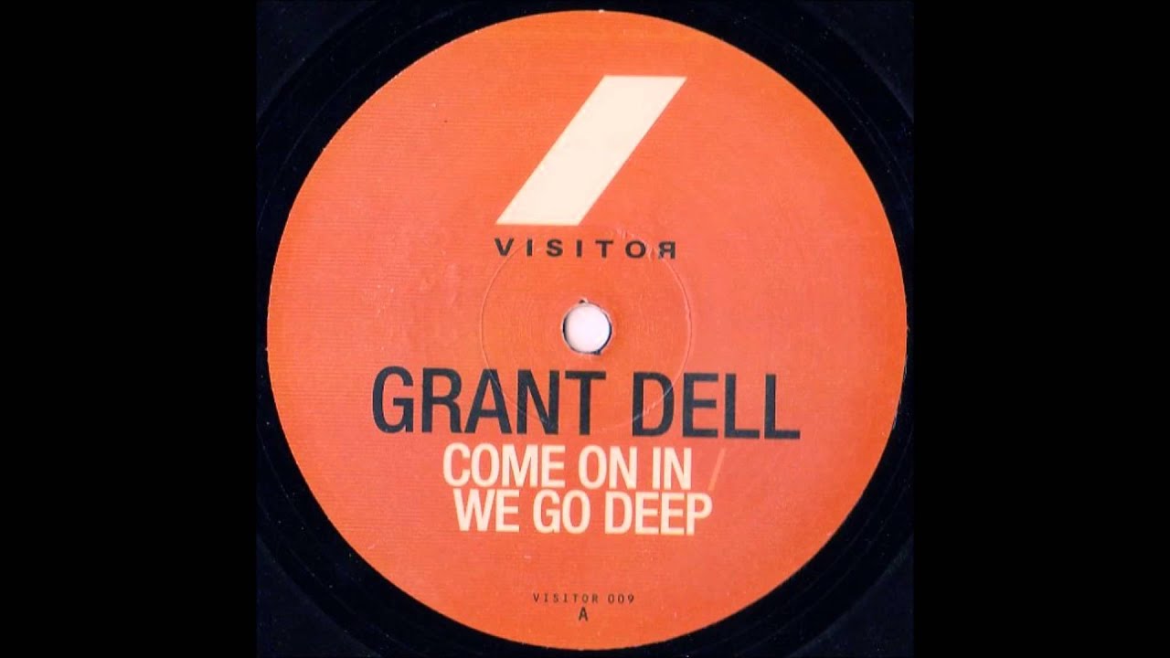 Grant Dell - We Go Deep