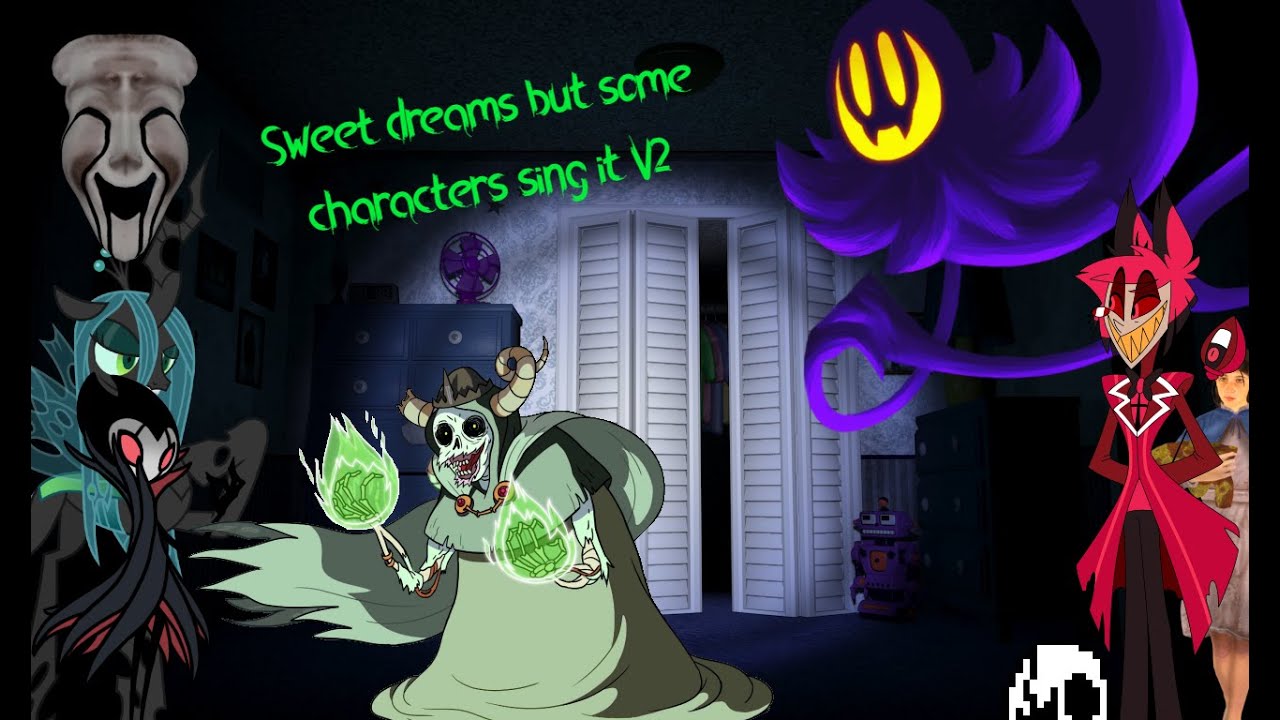 V2!!!!! Sweet Dreams But Some Characters sing it. [AI cover]