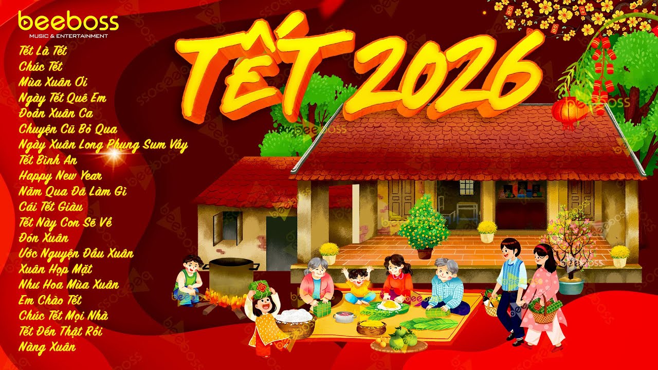 Nhạc Tết 2026 EDM Mới Nhất - Nhạc Xuân 2026 Remix Hay Nhất Nghe Là Thấy Tết - Chào Xuân Bính Ngọ