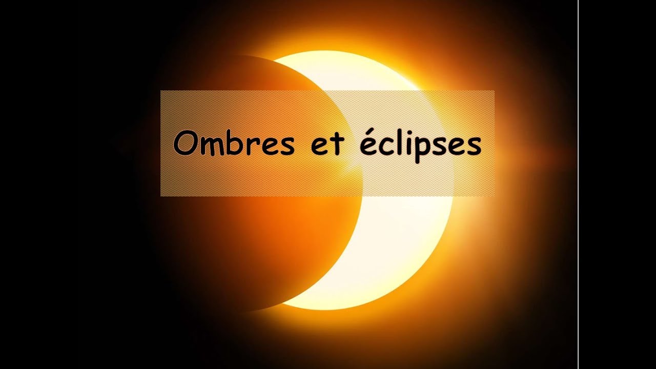 Les éclipses