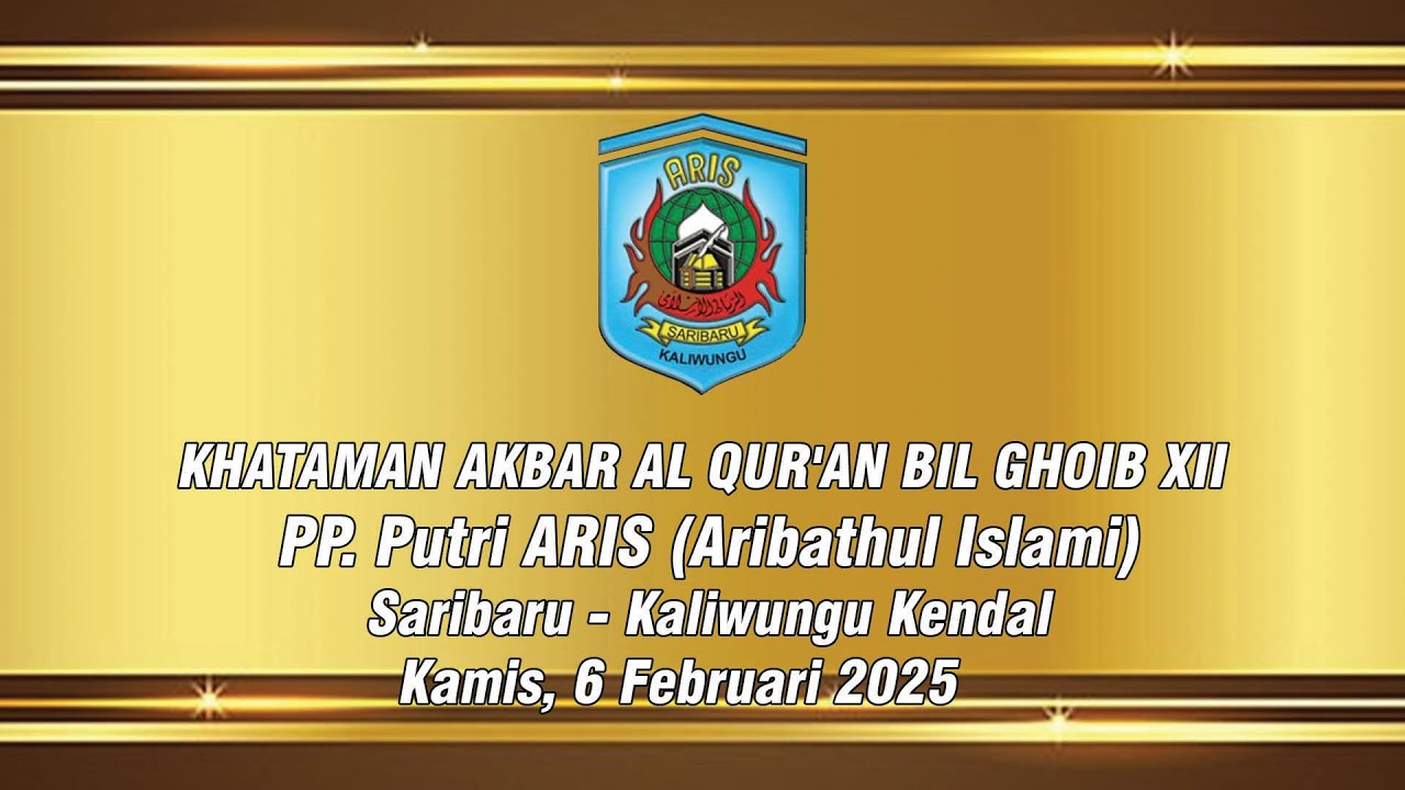 KHATAMAN AKBAR AL QUR'AN BIL GHOIB XII || PP. Putri ARIS (Aribathul Islami)  Kaliwungu Kendal