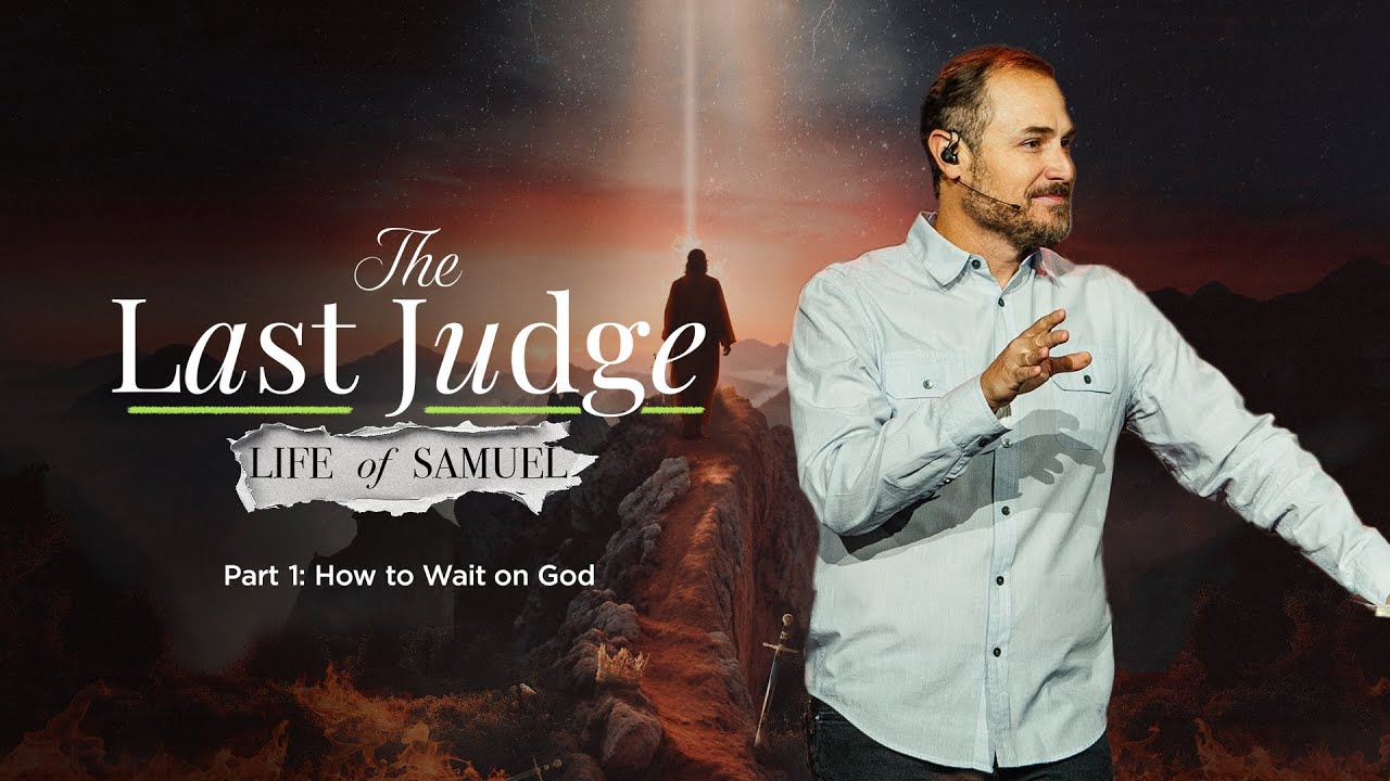 Full Service | The Last Judge Part 1: How to Wait on God
