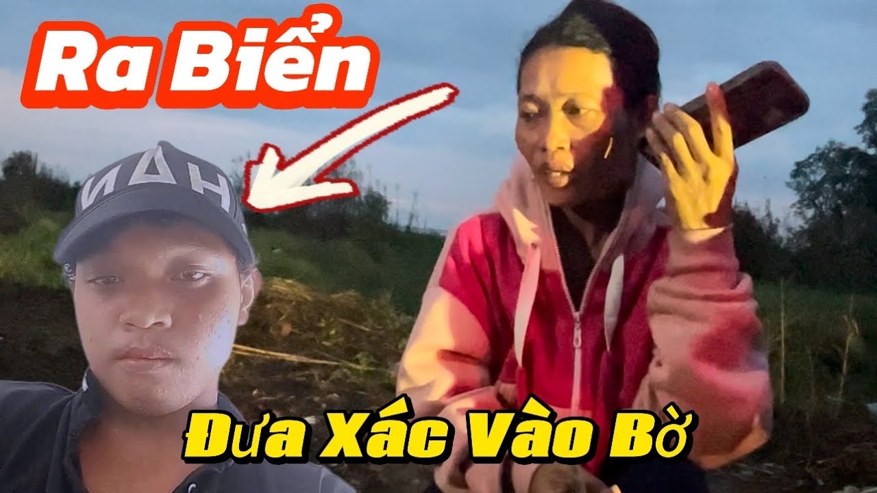 Chấn động/Ra biển nhận x/ác con trai đem vào bờ lo hậu sự 