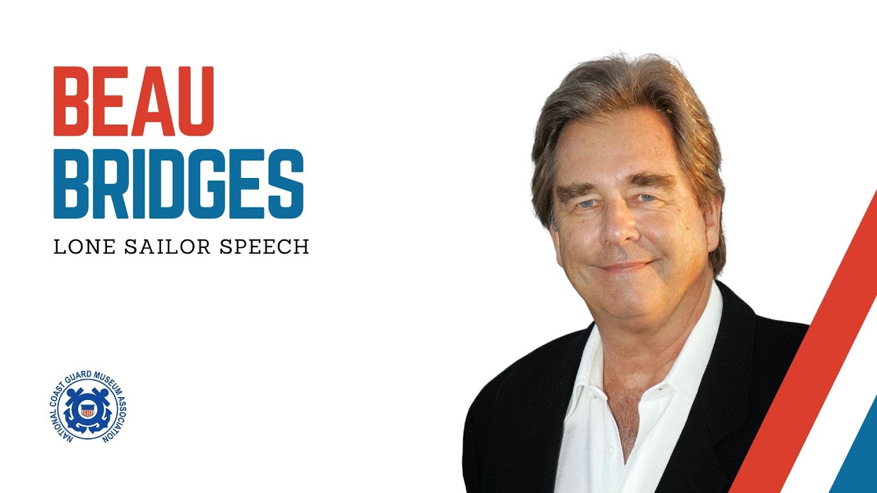 Beau Bridges Lone Sailor Speech