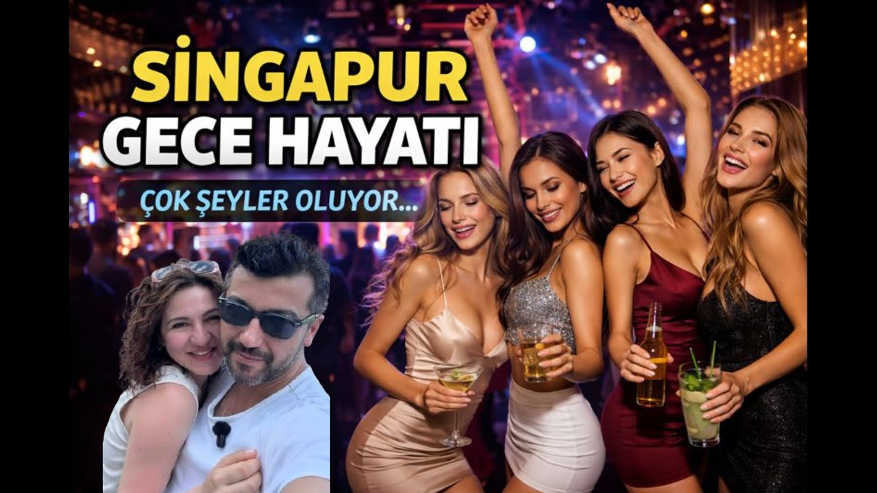 Singapur Gece Hayatı