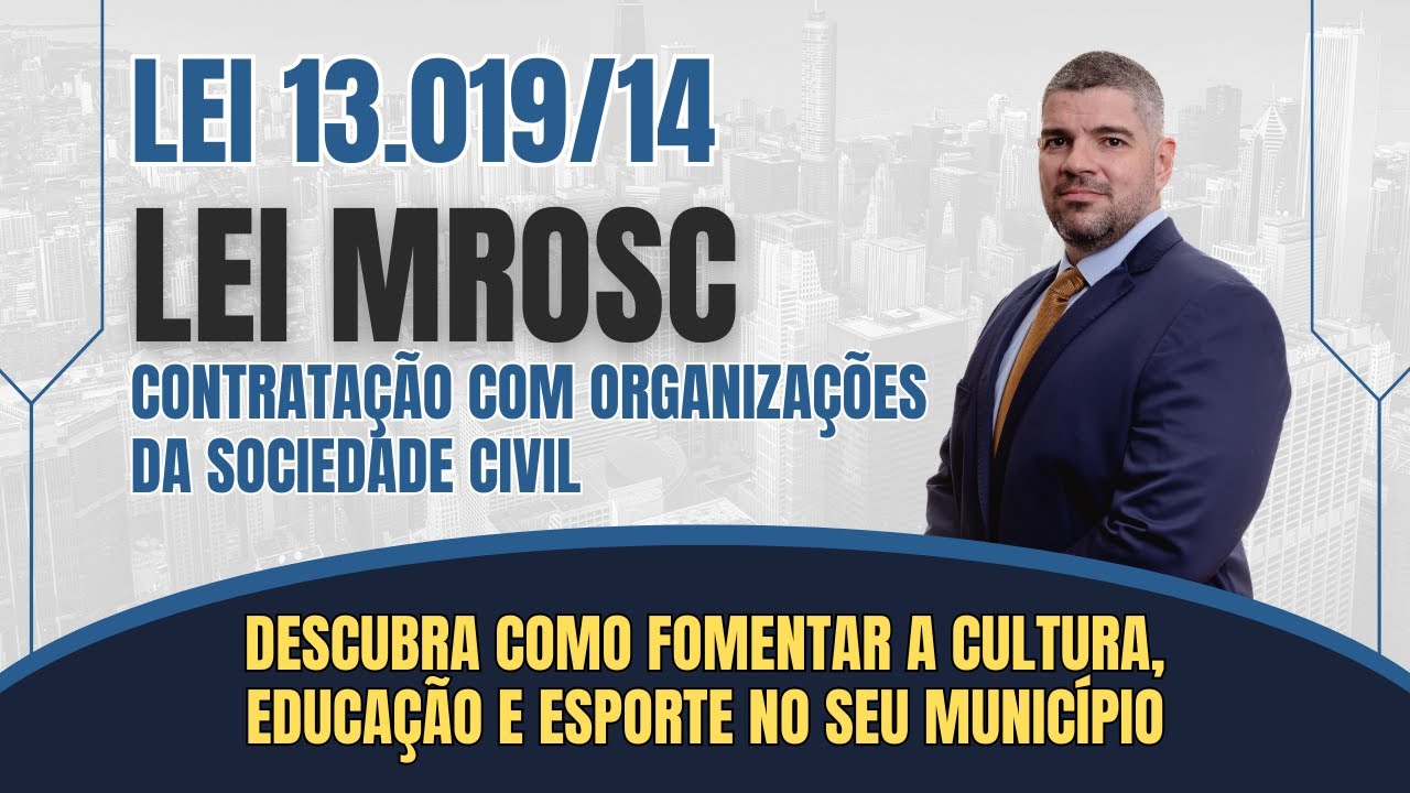 Lei MROSC: O que é e como aplicar nas parcerias com OSCs?