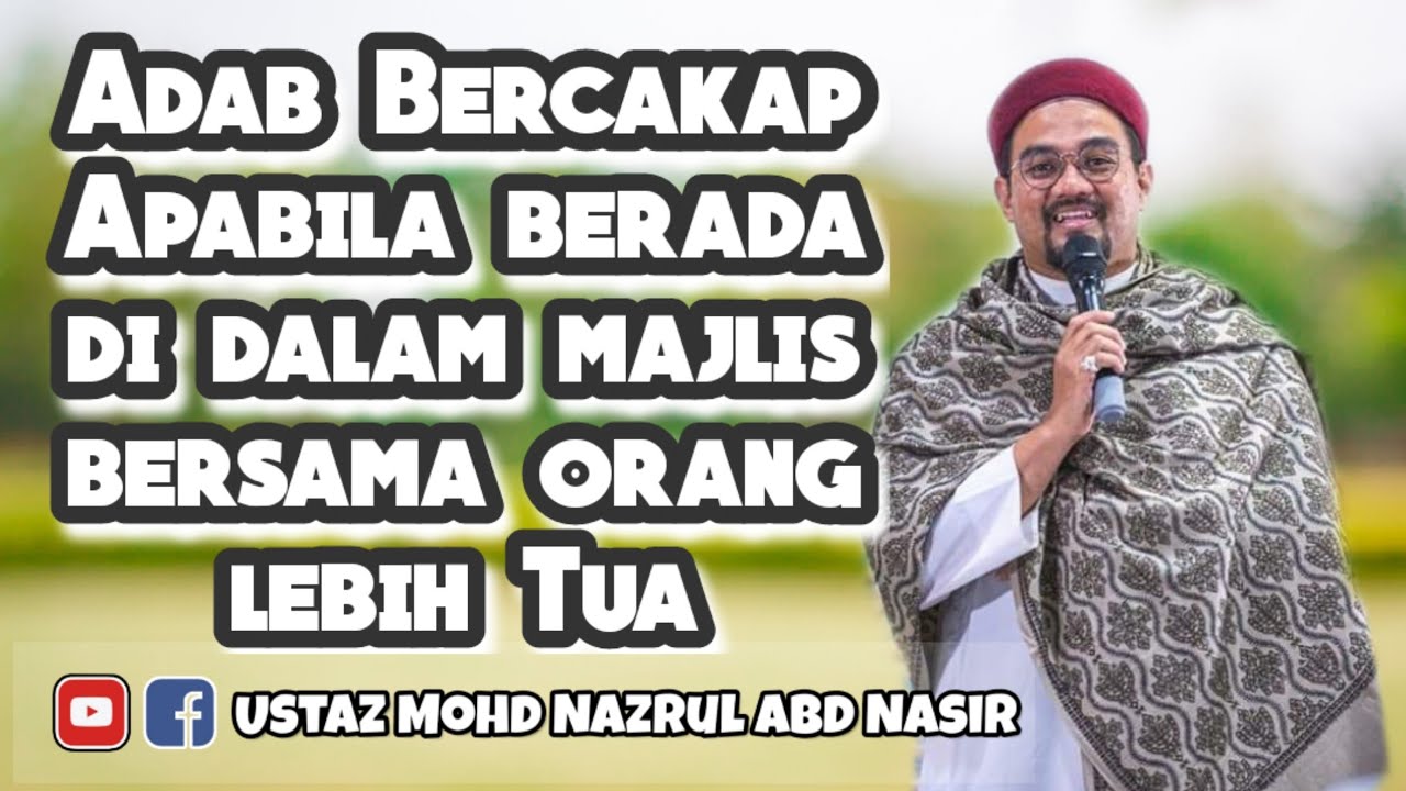 Adab Bercakap Ketika Berada di dalam Majlis bersama Orang Lebih tua
