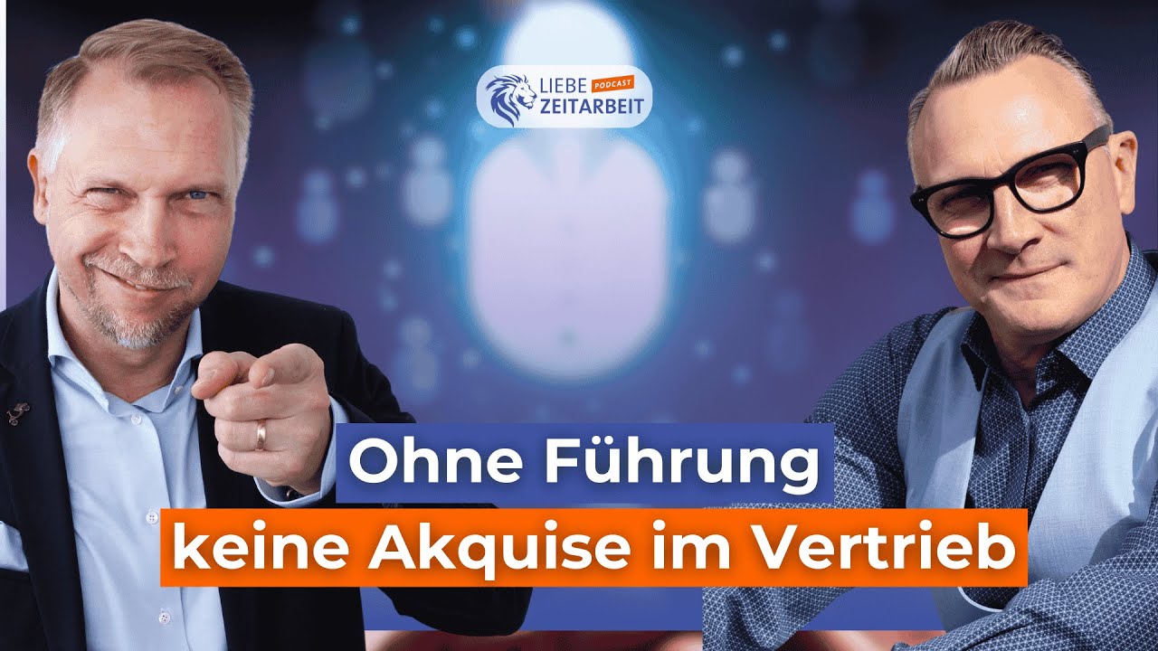 Führung im Vertrieb und wie Führung Akquise stärken kann