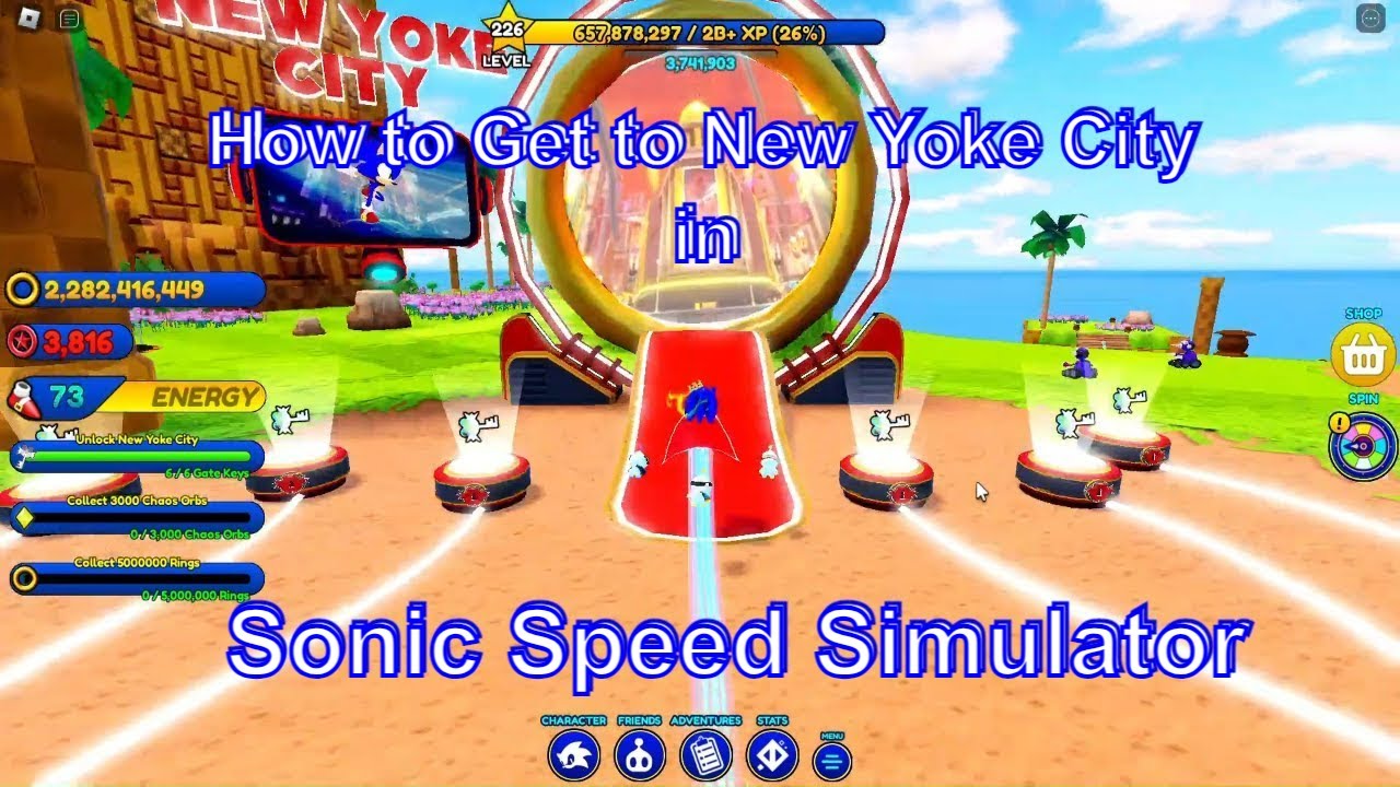 How to Unlock New Yoke City in Sonic Speed Simulator (Kind of Outdated)