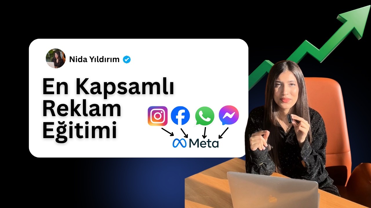 0&rsquo;dan İleri Seviyeye Meta Reklam Eğitimi (Ger&ccedil;ek Stratejilerle)