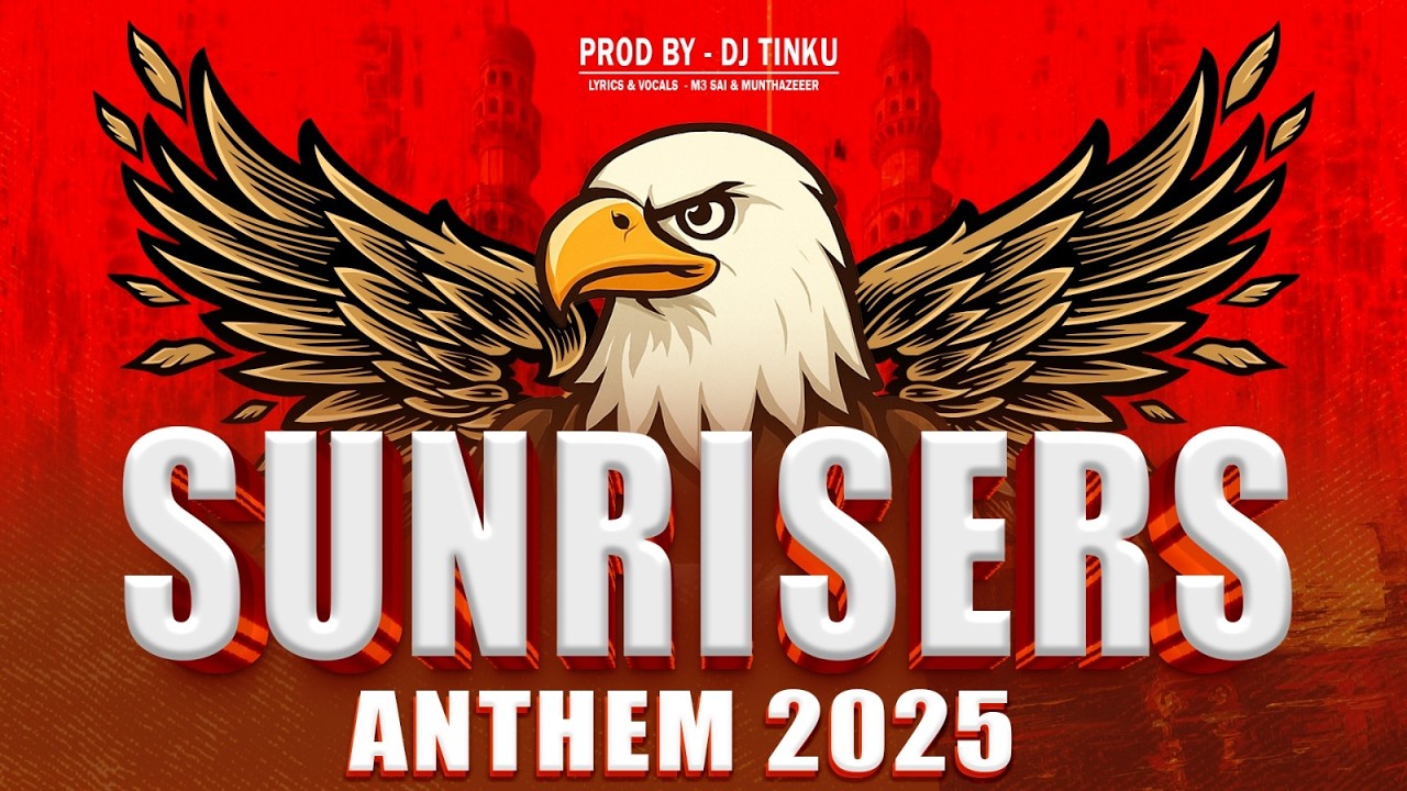 Sunrisers Anthem ( 2025 ) Song 