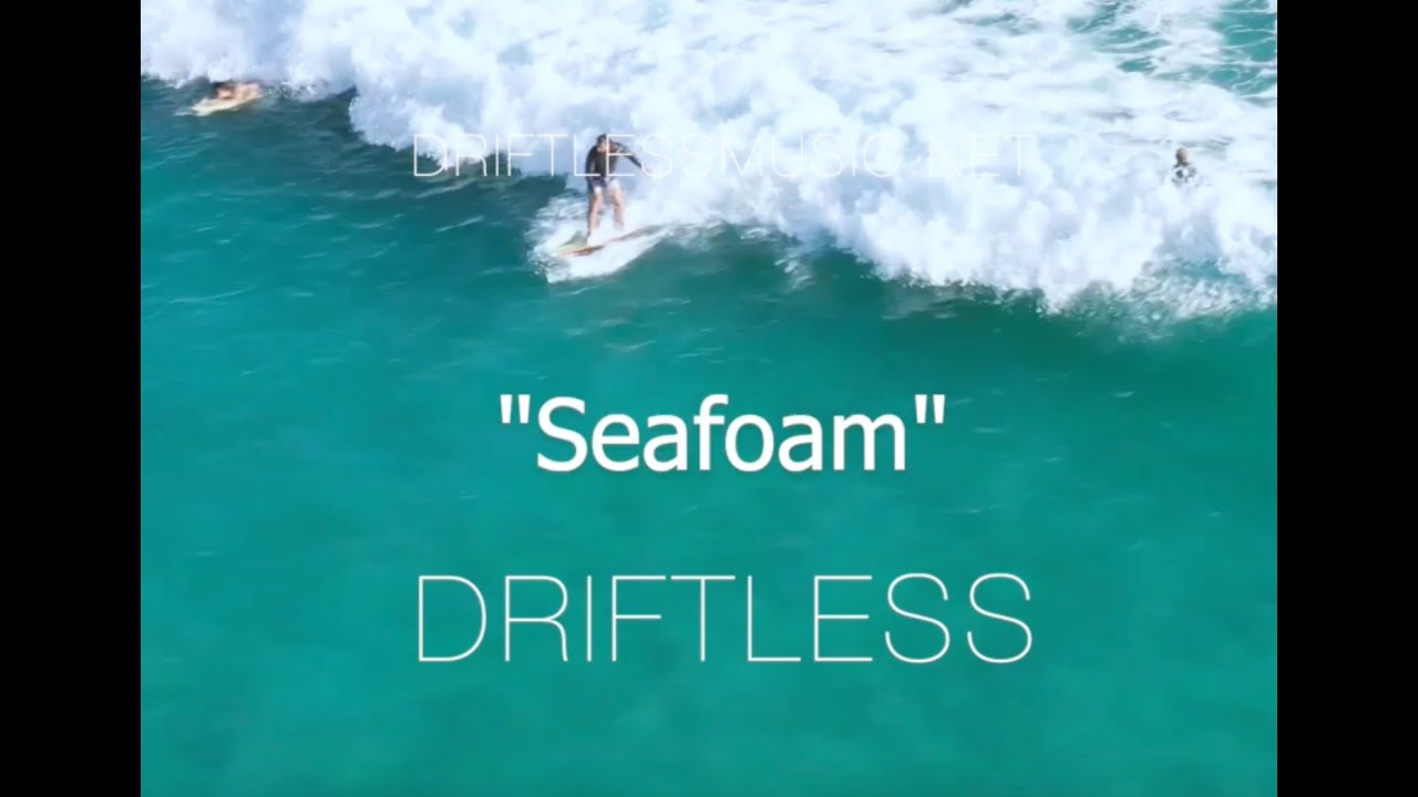 Seafoam