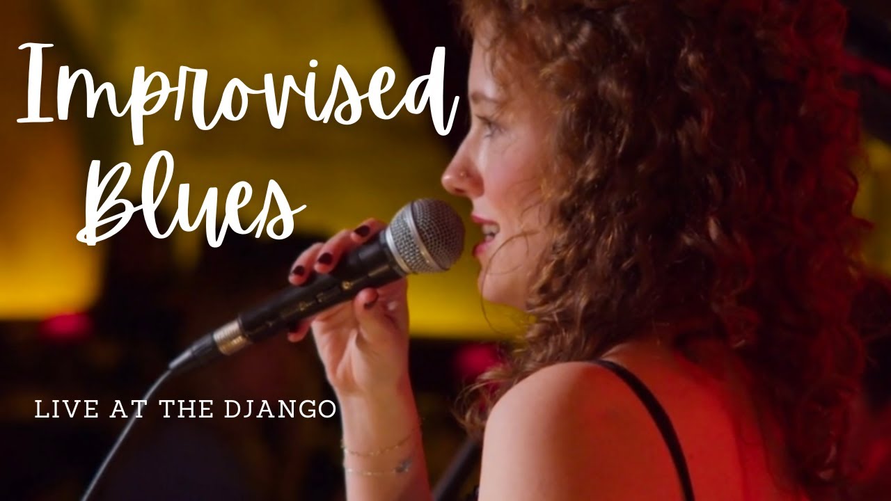 Improvised Blues- April Varner Live at the Django