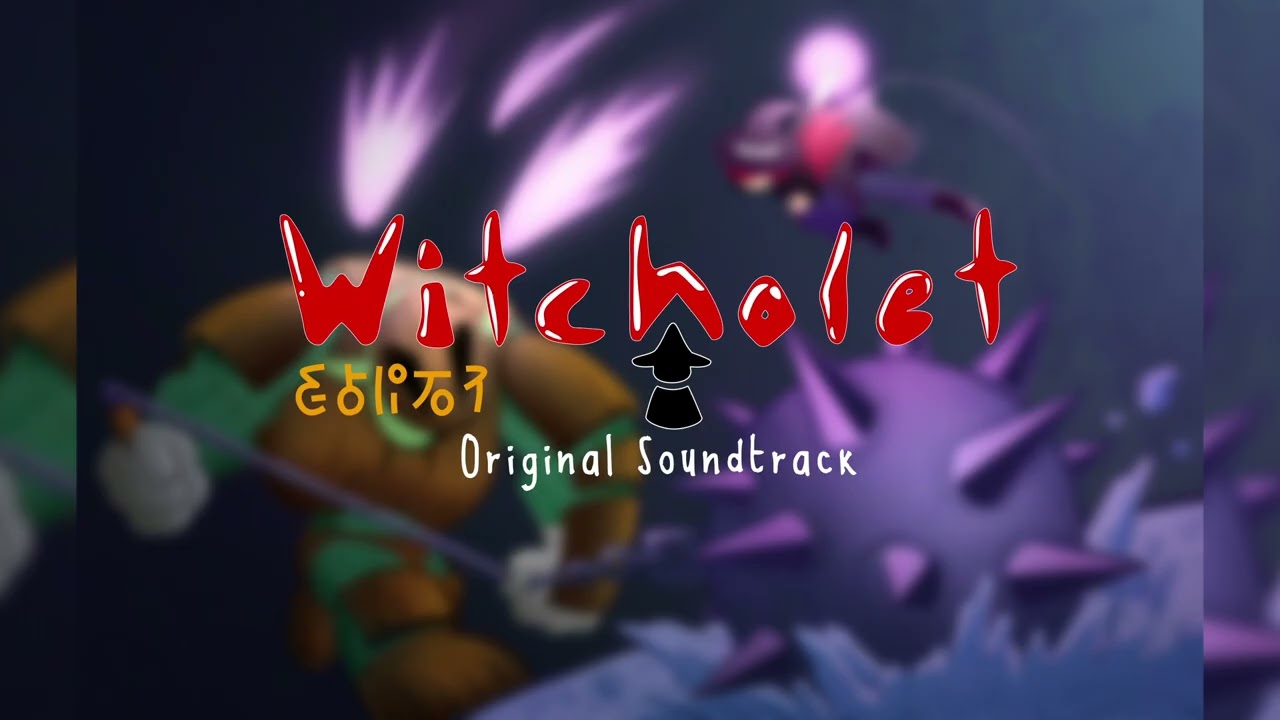 Witcholet Original Soundtrack - Rafael Espinosa - Team Witcholet