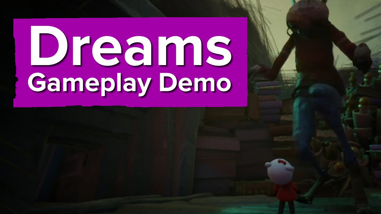 Dreams Gameplay Demo - Paris Games Week 2015 (PS4 Gameplay)
