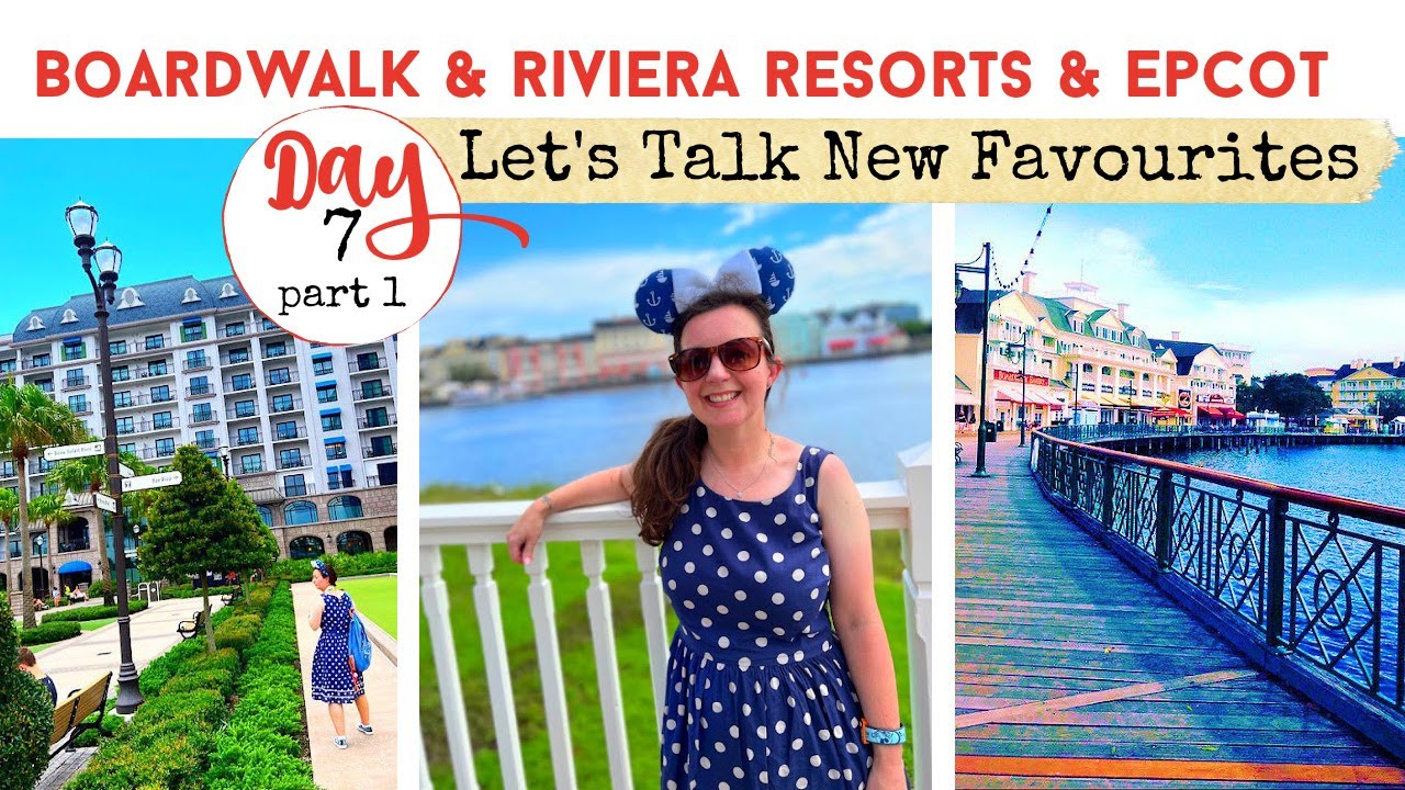 NEW DISNEY FAVOURITES | Epcot, Boardwalk & Riviera | Primo Piatto Review | Day 7 Part1