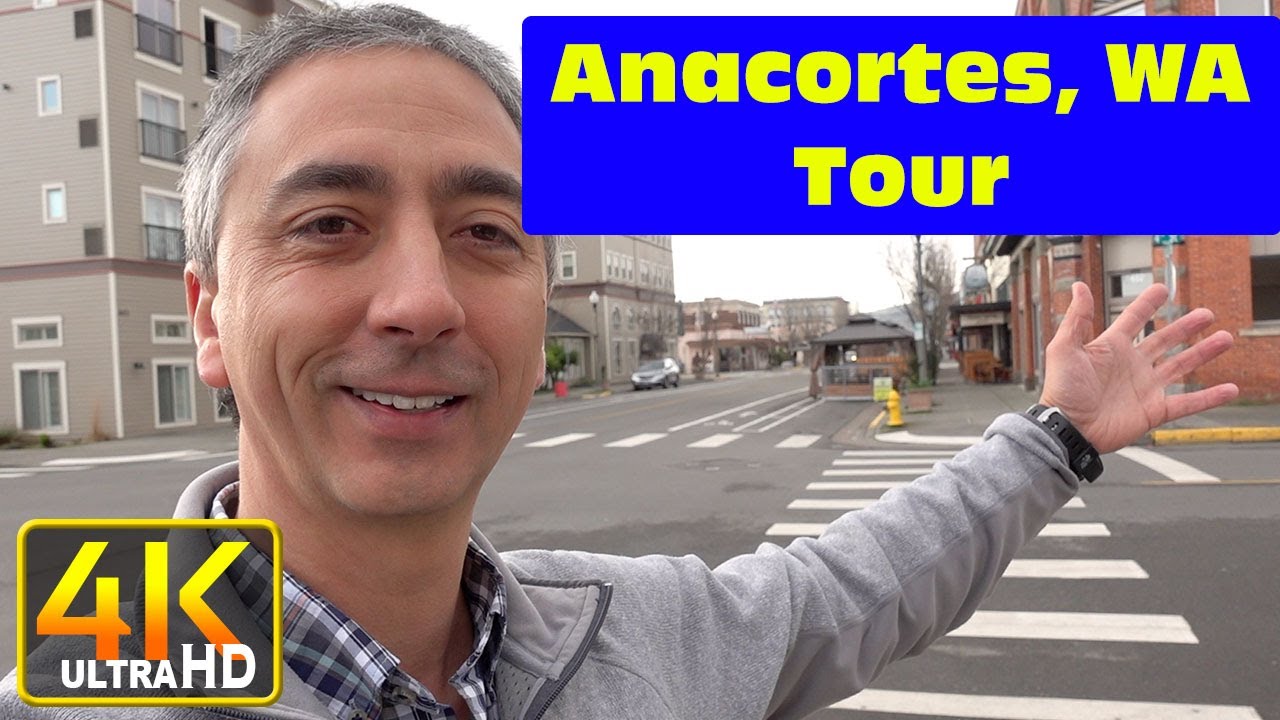 Tour of Anacortes Washington Downtown Puget Sound (4k UHD)