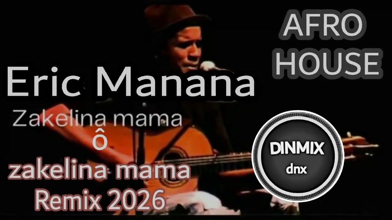 Zakelina Mama _[AFRO HOUSE]- Dinmix ft Erick Manana