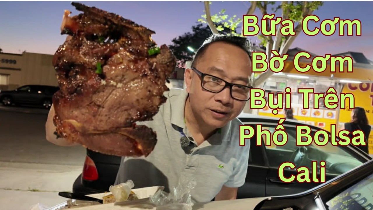 Bữa Cơm Bờ Cơm Bụi Trên Viả Hè Phố Bolsa Người Việt #food #anuong #vietnamesefood #comtam