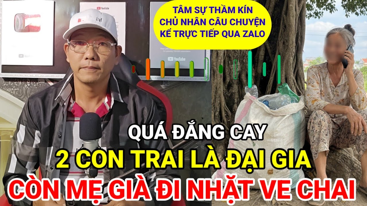 Tâm sự thầm kín | Quá xót xa 2 con là đại gia mà mẹ già đi nhặt ve chai kiếm vài đồng lẻ