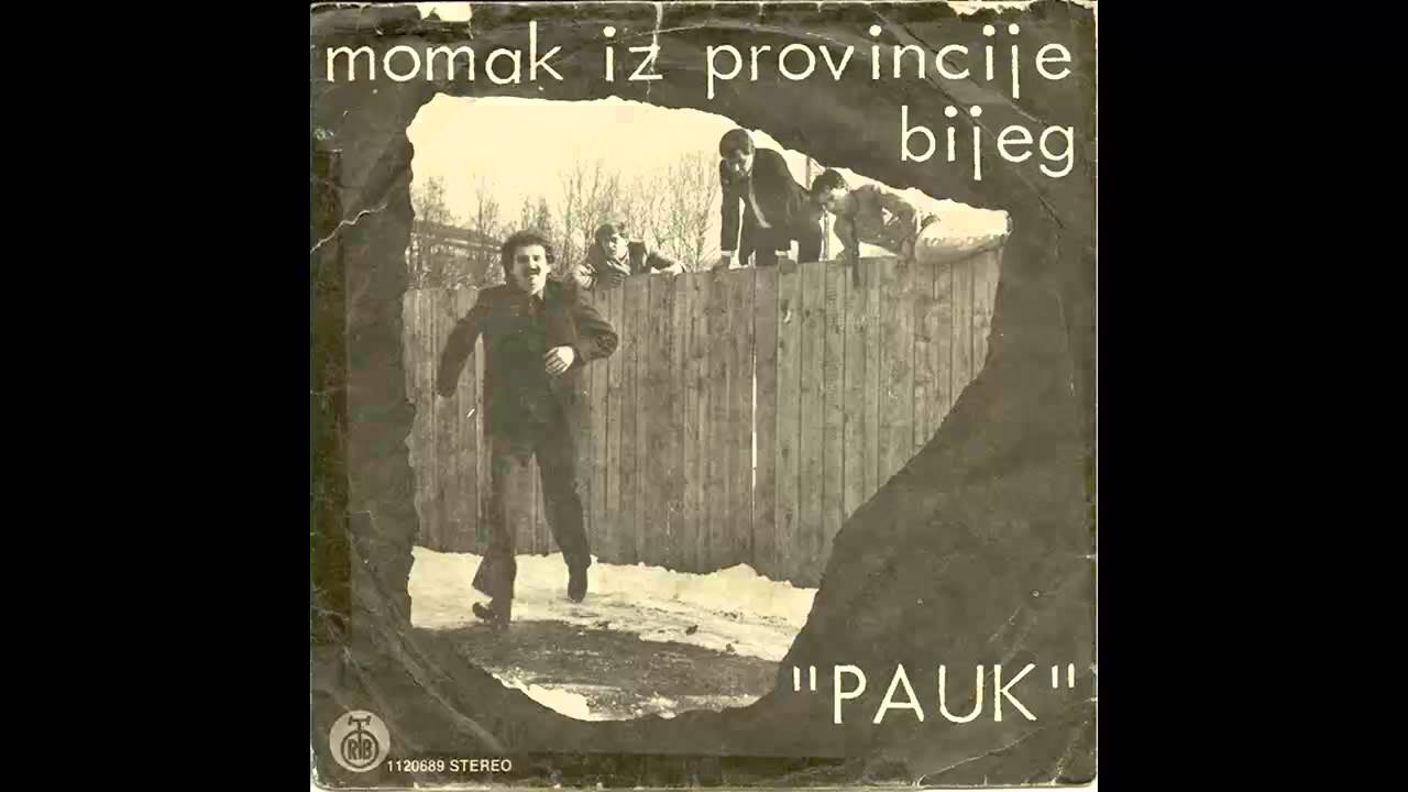 Pauk - Momak iz provincije - (Audio 1981) HD