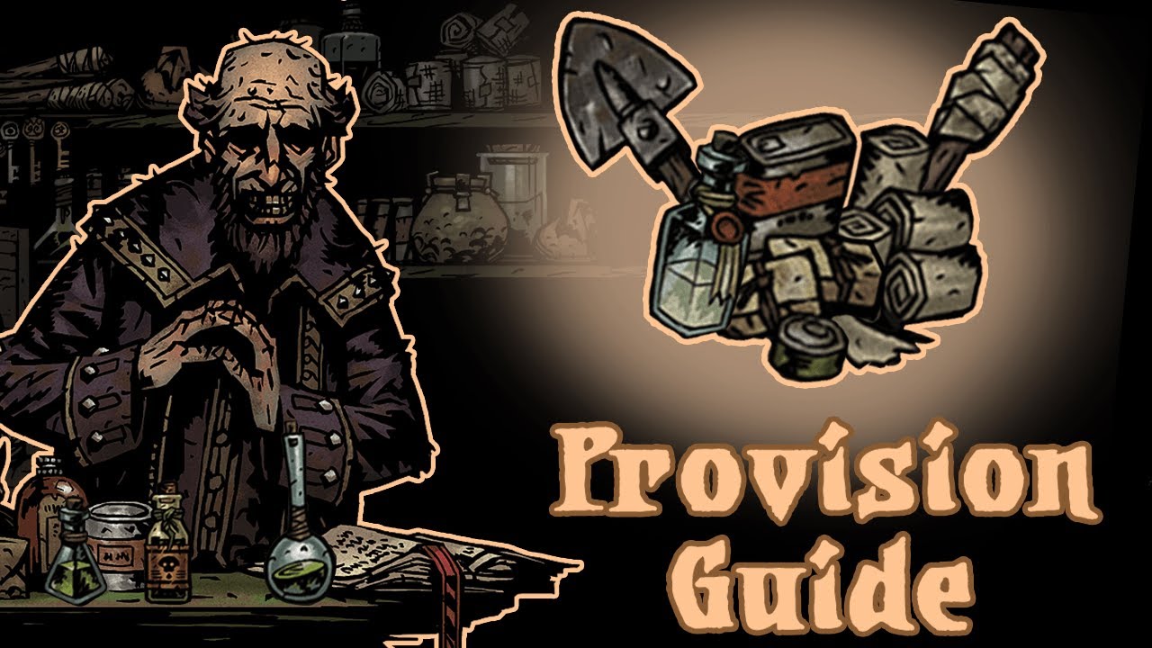 Provisions and You: Darkest Dungeon Guide